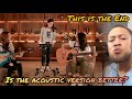 Acoustic VS Live This Is The End The Warning (reaction)