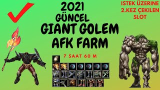 GIANT GOLEM FARM | 7 SAAT 60 M|TEKRARDAN EFSANE DROPLAR
