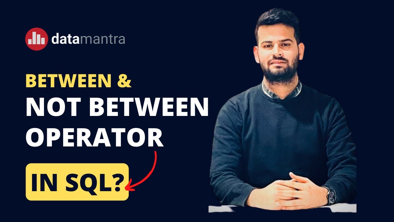 L1 - 1.09 BETWEEN & NOT BETWEEN Operator in SQL !! - YouTube