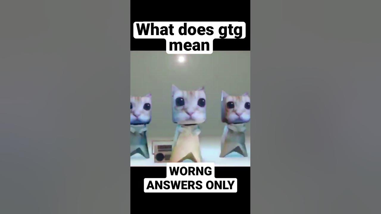 what-does-gtg-mean-youtube