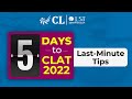 5 jours avant le clat 2022  conseils de dernire minute  cllst