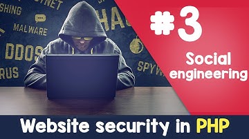 #03 Social engineering | PHP Website Security & hacking protection | Quick programming tutorial