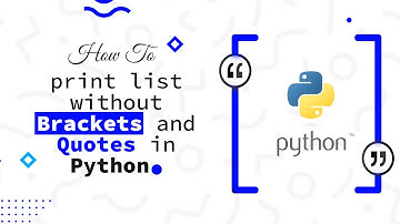 How to print List without Brackets and Quotes in Python | 4 Different Methods