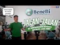 Benelli motor indonesia main ke showroom sekalian tanya tanya diskonan semua ready stock