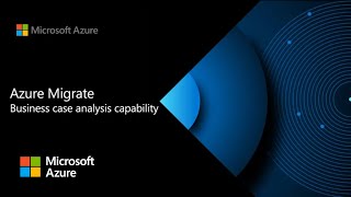 Azure Migrate TCO Business Case Analysis