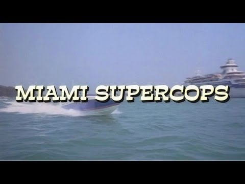 Die Miami Cops (Poliziotti dell'ottava strada - Miami Supercops) Intro