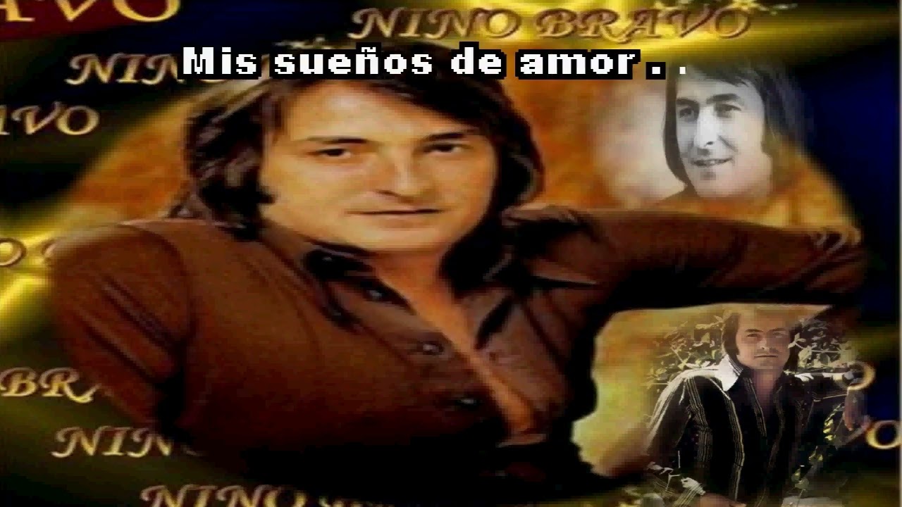 KARAOKE NINO BRAVO  Volver a empezar