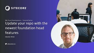 XM Cloud Tutorials - Update your head with the latest foundation head features #7