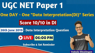 UGC NET Paper 1 | June 2019 - Data Interpretation |  Vodnala Shivalingam