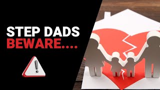Blended Family Issues: What Happens After a Breakup or Divorce for a Stepdad