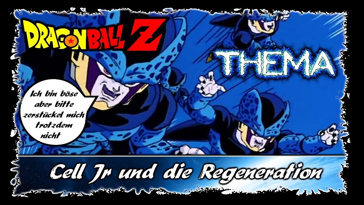 CELL JR und die REGENERATION / Dragonball Z Thema YouTube
