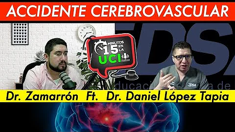 Ep. #010 ACCIDENTE CEREBROVASCULAR | PODCAST 15 MI...