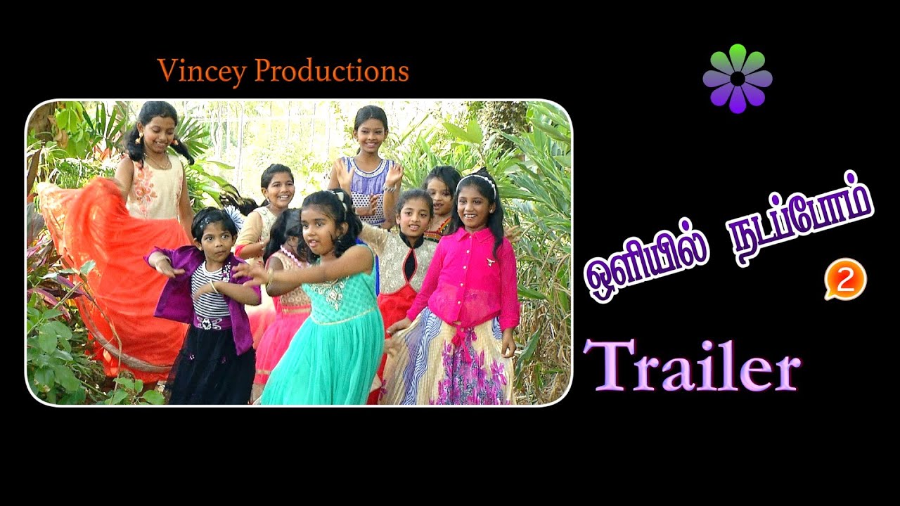 Tamil Christian Children Video Songs Oliyil Nadappom Vol 2Official