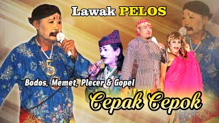 Lawak Bodos & Memet - Cepak Cepok