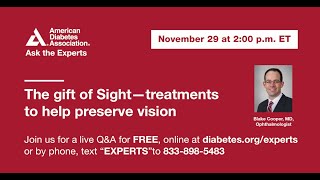 Ask the Experts: The gift of Sight treatments to help preserve vision