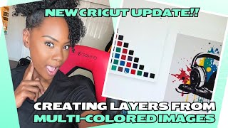 CRICUT UPDATE 2024 - CREATING MULTIPLE LAYERS FROM SINGLE IMAGE