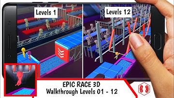 🔹EPIC RACE 3D - Walkthrough gameplay (Levels 1-12) game ios & android | DroidGame id