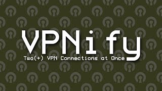 Two VPN Connections at Once | VPNify image