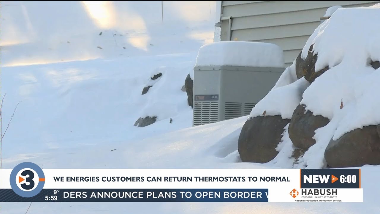 we-energies-customers-allowed-to-return-thermostats-to-normal-after