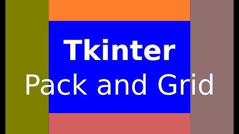 Tkinter - Pack and Grid (ttk widgets) #tkinter