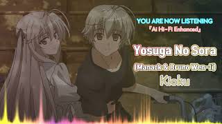 Yosuga no Sora - Kioku (Main Theme) [Ai Hi-Fi Enhanced💯]