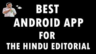 Best Android App for THE HINDU EDITORIAL (#must watch) screenshot 5