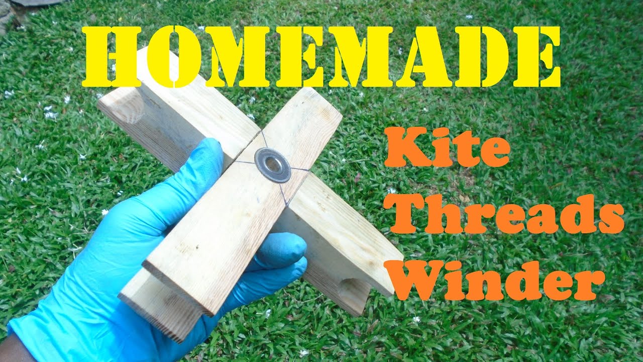 Homemade Kite Threads Winder (second invention) YouTube