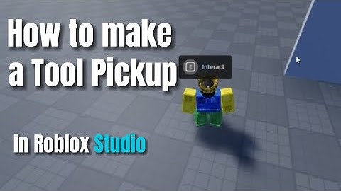 How to make a Tool Pickup in Roblox Studio