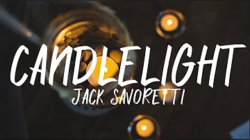 Jack Savoretti - Candlelight (Lyrics)