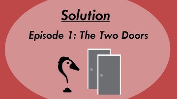 Logic and Riesen: Episode 1 [Solution] | The Two Doors