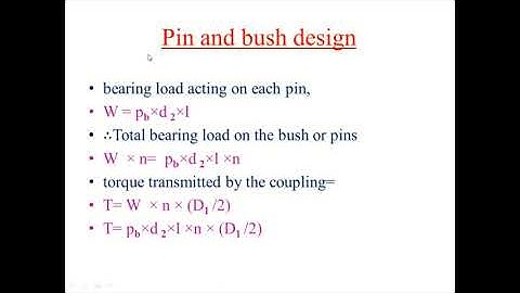 Design of shafts couplings Bushed Pin Type