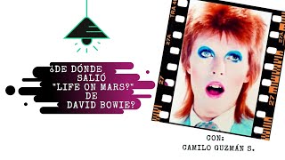 ¿De dónde salió 'Life on Mars?' de David Bowie?