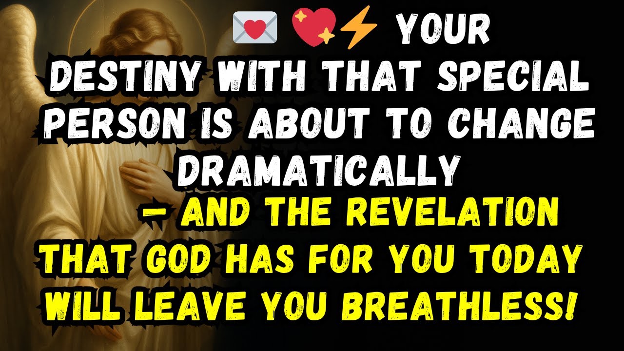 ⚡ Your destiny with that special person is about to change DRAMATICALLY ...