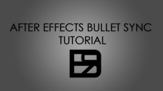 Celebrity After Effects Bullet Sync Tutorial - By Brwny Profile
