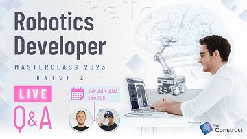 Live Q&A | Robotics Developer Masterclass 2023 - Batch 2