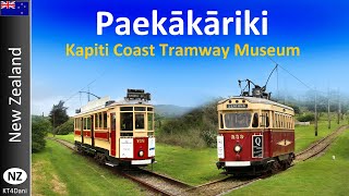 PAEKĀKĀRIKI TRAM - Kapiti Coast Tramway Museum (2017)