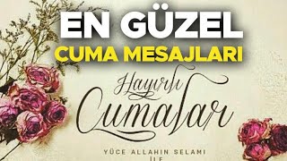 En güzel Cuma mesajları 