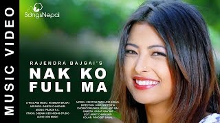 Vignette de la vidéo "Nak Ko Fuli Ma - Rajendra Bajgai Ft. Kristina Thapa | New Nepali Pop Song 2017"