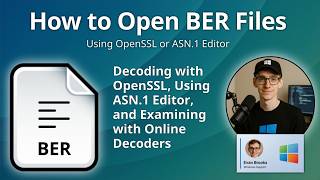 How to Open BER Files (ASN.1 BER Encoded Data)