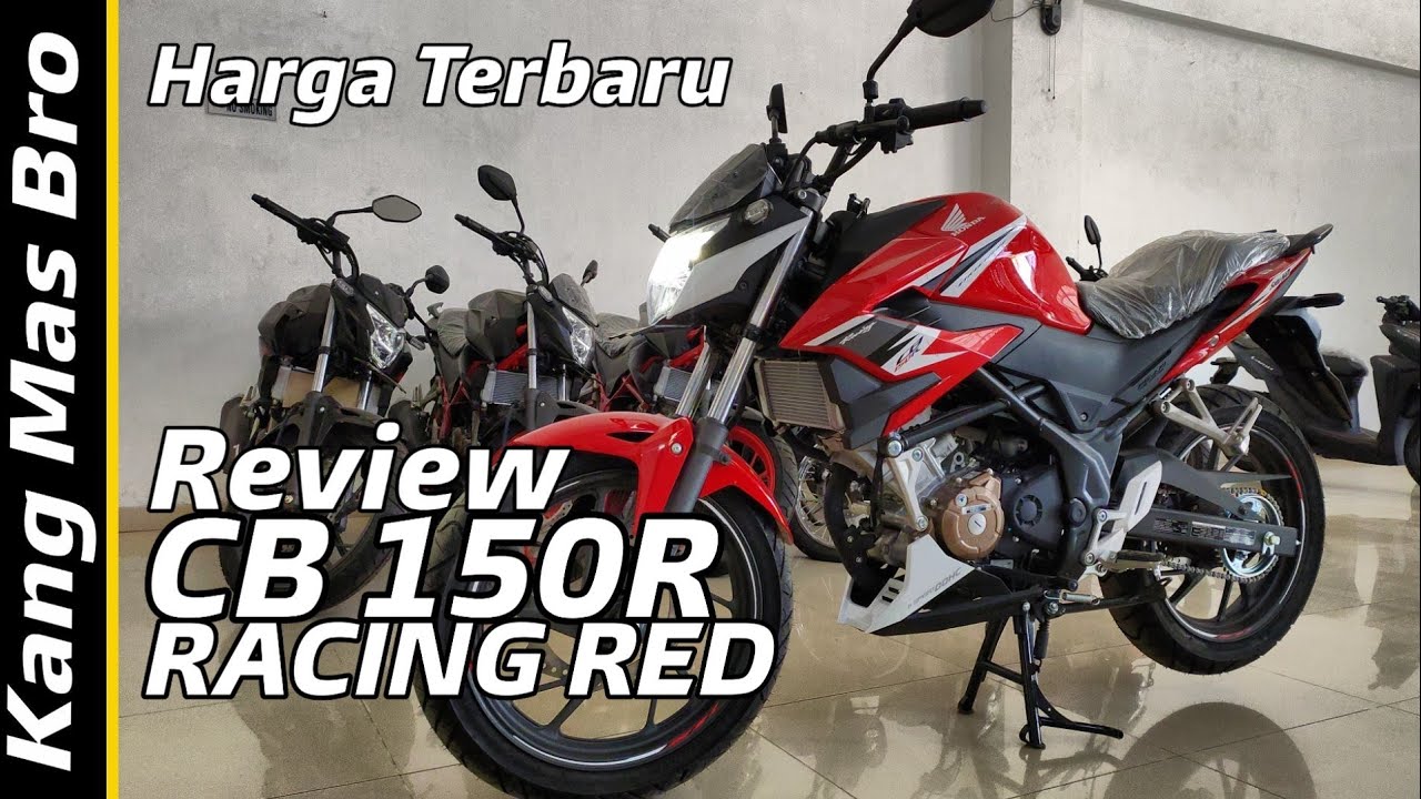 Review Honda CB150R 2020 Racing Red | Kabar Otomotif Dari Kang Mas Bro ...