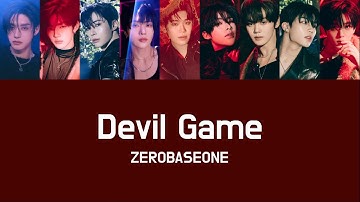 ZEROBASEONE 제로베이스원 ‘Devil Game’ Lyrics