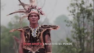 ANON DINO LAN (LAGU DAYAK PUNAN HOVONGAN)KAPUAS HULU
