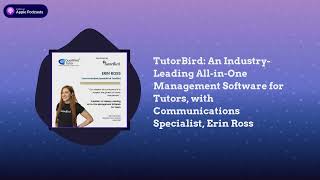 TutorBird: An Industry-Leading All-in-One Management Software for Tutors, with Erin Ross