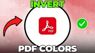 How to Invert PDF Colors in Adobe Acrobat (Easy Guide)