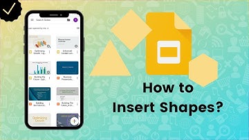 How to Insert Shapes in Google Slides?