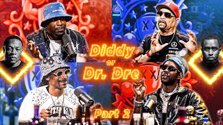 Dr. Dre or Puff Daddy ? Part 2