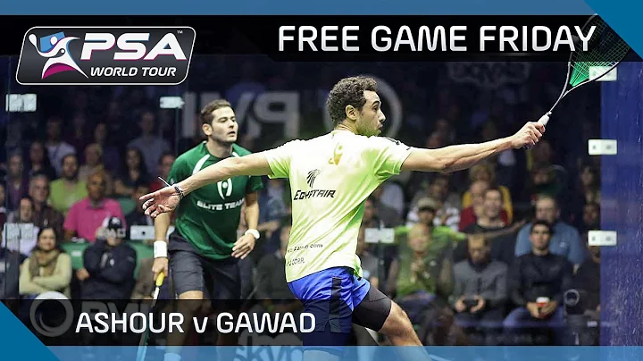 Squash: Free Game Friday - Ashour v Gawad - World ...