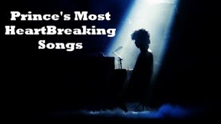 Video thumbnail of "Prince's Most Heart-Breaking Songs - What would you Choose?"