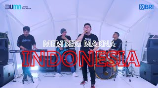 MEMBERI MAKNA INDONESIA - COVER BY BRI KC NARIPAN | BRINAR