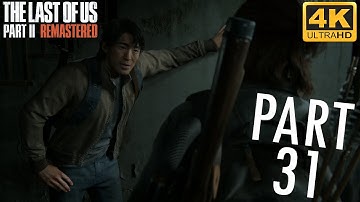 The Last of Us: Part II - Remastered - 100% Playthrough - Part 31 - JESSE (PS5 - 4K60)